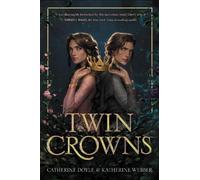 Catherine Doyle Katherine Webber Twin Crowns (Copertina rigida)