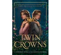 Catherine Doyle Katherine Webber Twin Crowns (Tascabile)