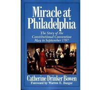 Catherine Drink Miracle at Philadelphia: the Story of the Constituti (Tascabile)