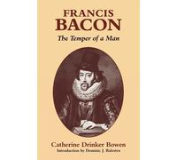Catherine Drinker Bowen Francis Bacon (Copertina rigida)