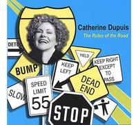 Catherine Dupuis - Rules Of The Road