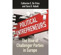Catherine E. De Vries Sara B. Hobolt Political Entrepreneurs (Copertina rigida)