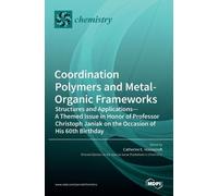 Catherine E Hous Coordination Polymers and Metal-Organic Fram (Copertina rigida)