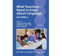 Catherine E. Snow What Teachers Need to Know About Language (Tascabile)