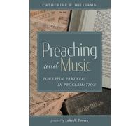 Catherine E Williams Preaching and Music (Tascabile)