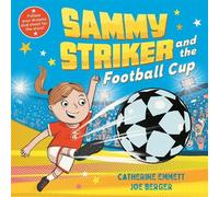 Catherine Emmett Sammy Striker and the Football Cup (Copertina rigida)