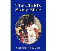 Catherine F. Vos Child's Story Bible (Copertina rigida)