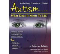 Catherine Faherty Autism…What Does It Mean to Me? (Tascabile)