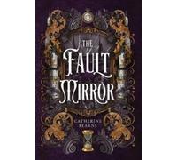 Catherine Fearns Fearns, Catherine The Fault Mirror (Tascabile)