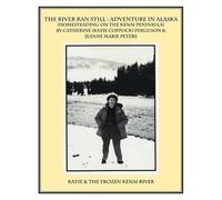 Catherine Ferguson Jeanne Peters The River Ran Still (Tascabile)