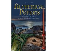 Catherine Fet Alchemical Potions and Dragon Spells for Kids in Magic (Tascabile)