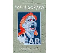 Catherine Fieschi Populocracy (Copertina rigida) Comparative Political Economy
