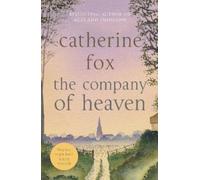 Catherine Fox The Company of Heaven (Tascabile) Lindchester Chronicles