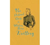Catherine Franks Pictorial Guide to Modern Home Knitting (Copertina rigida)