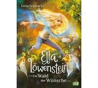 Catherine Gabri Ella Löwenstein - Ein Wald der Wünsche: Das p (Copertina rigida)