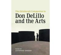 Catherine Gande The Edinburgh Companion to Don DeLillo and th (Copertina rigida)