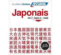 Catherine Garnier Cahier d'écriture Japonais 2: Kana (2)-Kanji (Tascabile)
