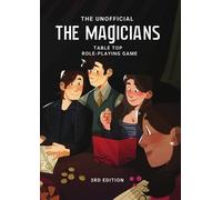Catherine Gilbert The Magicians Tabletop Roleplaying Game System (Tascabile)