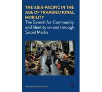 Catherine Gomes The Asia-Pacific in the Age of Transnational (Copertina rigida)