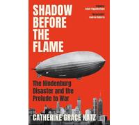 Catherine Grace Ka Shadow Before the Fla (Copertina rigida) (PRESALE 24/09/2026)