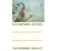 Catherine Grant Sounding Good (Copertina rigida)