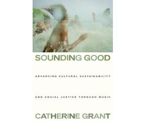 Catherine Grant Sounding Good (Tascabile)