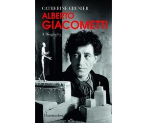 Catherine Grenier Alberto Giacometti: A Biography (Copertina rigida)