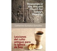 Catherine Gunsalus Resources in the Ancient Church for Todays Wors (Tascabile)