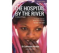Catherine Hamlin John Little The Hospital by the River (Tascabile)