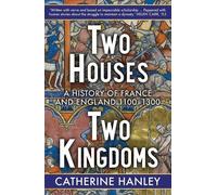 Catherine Hanley Two Houses, Two Kingdoms (Tascabile)