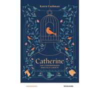 Catherine [Hardcover] [Sep 13, 2022] Cushman, Karen and Ragusa, Angela