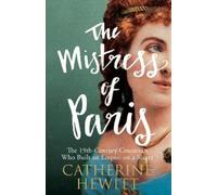 Catherine Hewitt The Mistress of Paris (Copertina rigida)