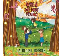 Catherine Hodges When we were young (Tascabile)