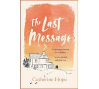 Catherine Hope The Last Message (Tascabile)