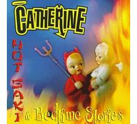 Catherine – Hot Saki&Bedtime Sto – CD