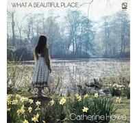 Catherine Howe What a Beautiful Place (Vinyl LP) 12" Album