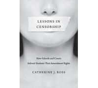 Catherine J. Ross Lessons in Censorship (Copertina rigida)
