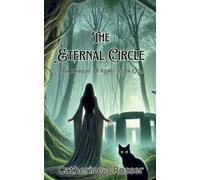 Catherine J Rosser The Eternal Circle (Tascabile) Keeper of Ages