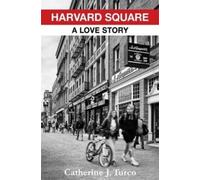 Catherine J. Turco Harvard Square (Tascabile)