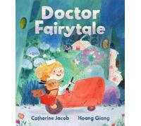 Catherine Jacob Doctor Fairytale (Copertina rigida)