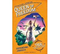 Catherine Johnson Queen of Freedom (Tascabile) True Adventures