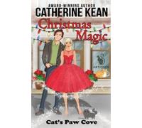 Catherine Kean Christmas Magic (Tascabile) Cat's Paw Cove