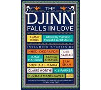 Catherine King Amal El-Mohtar E. J. Swift Kirs The Djinn Falls in L (Tascabile)
