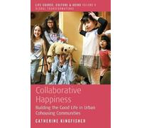Catherine Kingfisher Collaborative Happiness (Copertina rigida)