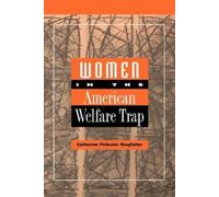 Catherine Kingfisher Women in the American Welfare Trap (Tascabile)