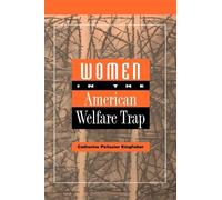Catherine Kingfisher Women in the American Welfare Trap (Tascabile)