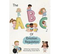 Catherine Kioi The ABCs of Emotion Regulation (Copertina rigida)