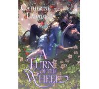 Catherine LaBadie A Turn of the Wheel (Copertina rigida) Tales from Lyrassan