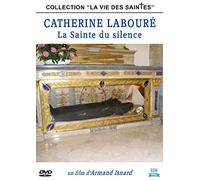 Catherine Labouré - La Sainte du silence