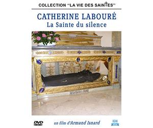Catherine Labouré - La Sainte du silence